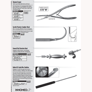 Hannum Grasper 1775-01 to 1775-03 / Sorrells Posterior Condylar Chisel 5235 / Femoral Trial Extraction Hook 3635 to 3040 / Redler ACL Guide Wire Stabilizer 5210